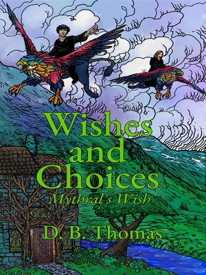 cover image of Wishes and Choices